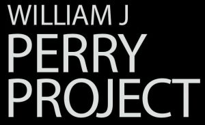 William-J-Perry-Project William J Perry Project